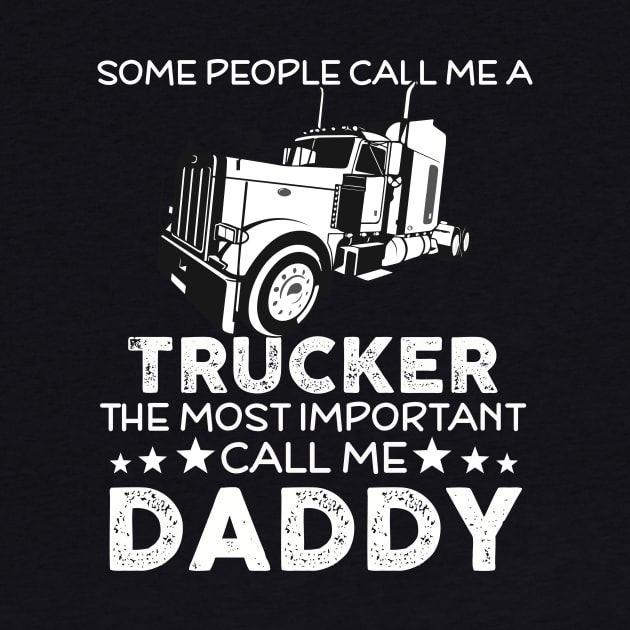 The most important call me trucker daddy by LaurieAndrew